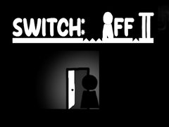 Тоглоом Switch Off II