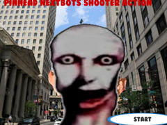 Тоглоом Pinhead Nextbots Shooter Action