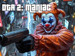Тоглоом DTA 2: Maniac