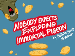 Тоглоом Nobody Expects Exploding Immortal Pigeon