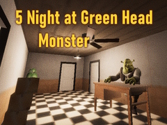 Тоглоом 5 Night at Green Head Monster