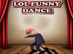 Тоглоом LOL Funny Dance