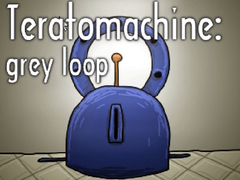 Тоглоом Teratomachine: grey loop