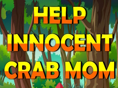 Тоглоом Help Innocent Crab Mom