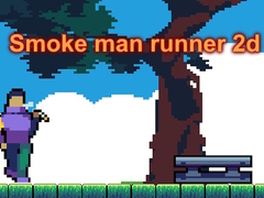 Тоглоом Smoke man runner 2d