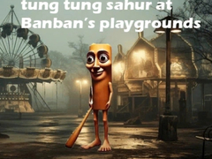 Тоглоом Tung Tung Sahur at Banban Playgrounds
