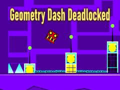 Тоглоом Geometry Dash Deadlocked