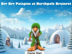 Тоглоом Brr Brr Patapim at Northpole Brainrot