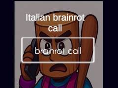 Тоглоом Italian Brainrot Call