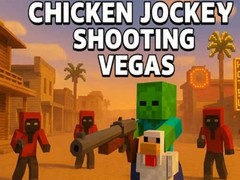 Тоглоом Chicken Jockey Shooting Vegas