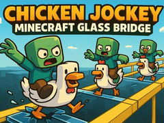 Тоглоом Chicken Jockey: Minecraft Glass Bridge