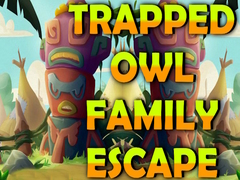 Тоглоом Trapped Owl Family Escape