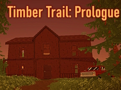 Тоглоом Timber Trail: Prologue