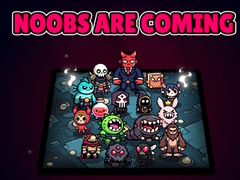Тоглоом Noobs Are Coming