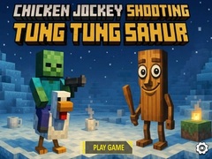 Тоглоом Chicken Jockey Shooting Tung Tung Sahur
