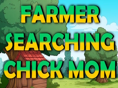 Тоглоом Farmer Searching Chick Mom