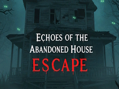 Тоглоом Echoes of the Abandoned House Escape