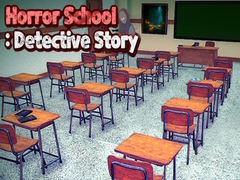 Тоглоом Horror School: Detective Story