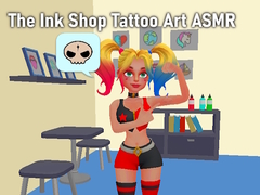 Тоглоом The Ink Shop Tattoo Art ASMR