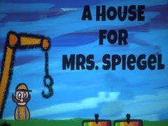 Тоглоом A House for Mrs. Spiegel