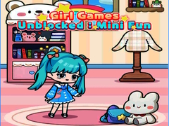 Тоглоом Girl Games Unblocked: Mini Fun