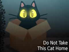 Тоглоом Do NOT Take This Cat Home