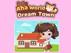 Тоглоом Aha World Dream Town
