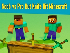 Тоглоом Noob vs Pro But Knife Hit Minecraft