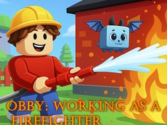 Тоглоом Obby: Working as a Firefighter