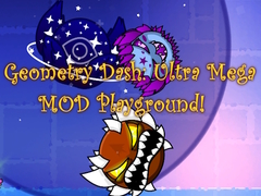 Тоглоом Geometry Dash: Ultra Mega MOD Playground!