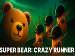 Тоглоом Super Bear: Crazy Runner