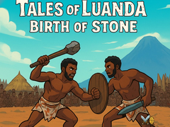 Тоглоом Tales of Luanda: Birth of Stone