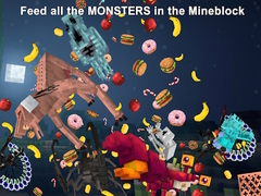 Тоглоом Feed all the MONSTERS in the Mineblock
