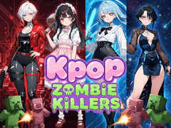 Тоглоом Kpop Zombie Killers