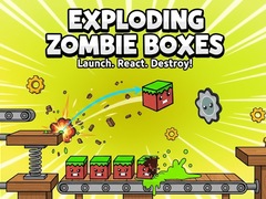 Тоглоом Exploding Zombie Boxes