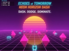Тоглоом Echoes of Tomorrow: Neon Horizon Dash