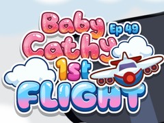 Тоглоом Baby Cathy Ep49: 1st Flight