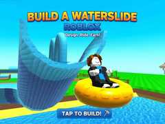 Тоглоом Build a Waterslide Roblox