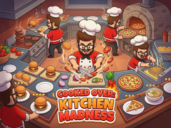 Тоглоом Cooked Over: Kitchen Madness