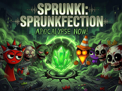 Тоглоом Sprunki: Sprunkfection Apocalypse Now!