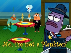 Тоглоом No, I'm not a Plankton