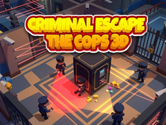 Тоглоом Criminal Escape the Cops 3D