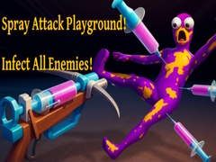 Тоглоом Spray Attack Playground! Infect All Enemies!