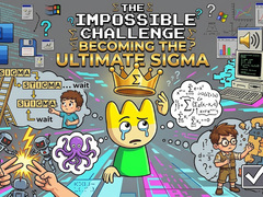 Тоглоом The Impossible Challenge Becoming The Ultimate Sigma