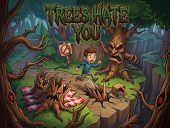 Тоглоом Trees Hate You