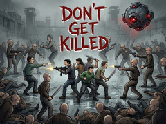 Тоглоом Don't Get Killed