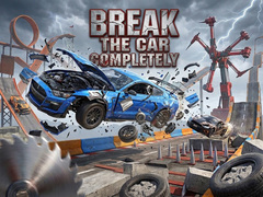 Тоглоом Break The Car Completely