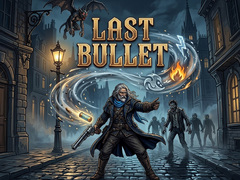 Тоглоом Last Bullet