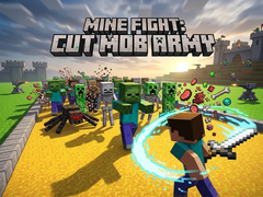 Тоглоом Mine Fight: Cut Mob Army