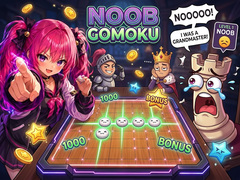 Тоглоом Noob Gomoku